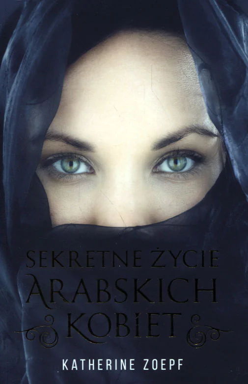 Książka - Sekretne życie arabskich kobiet