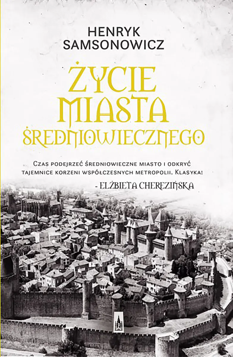 Książka - Życie miasta średniowiecznego