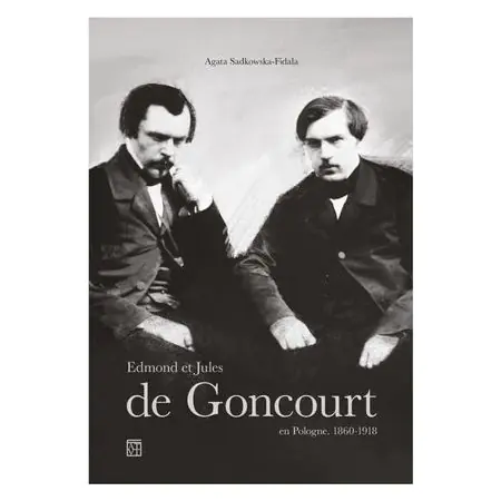 Książka - Edmond er Jules de Goncourt en Pologne. 1860-1918