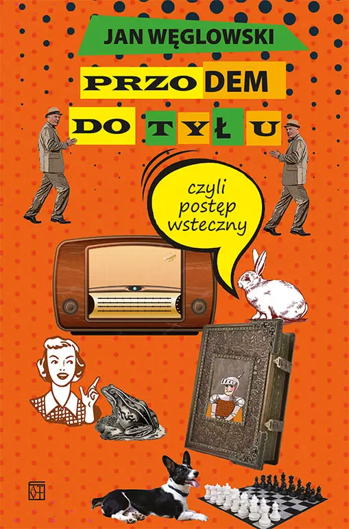 Książka - Przodem do tyłu, czyli postęp wsteczny