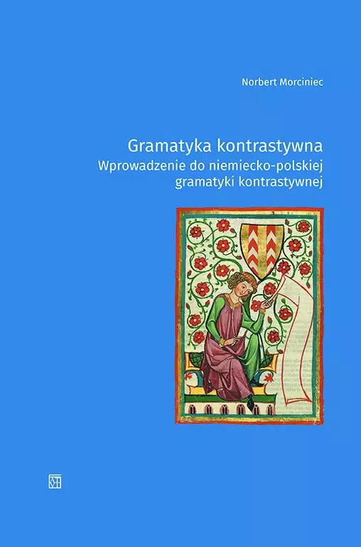 Książka - Gramatyka kontrastywna. Wprowadzenie do niemiecko-polskiej gramatyki kontrastywnej