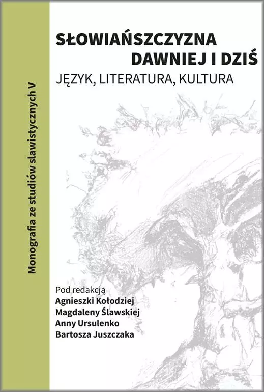Książka - Słowiańszczyzna dawniej i dziś. Język, literatura, kultura