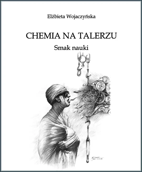 Książka - Chemia na talerzu. Smak nauki