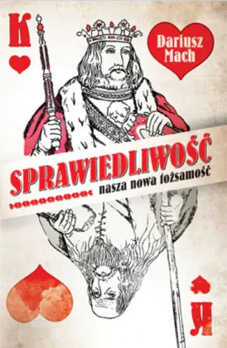 Książka - Sprawiedliwość nasza nowa tożsamość