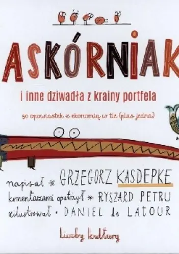 Książka - Zaskórniaki i inne dziwadła z krainy portfela 