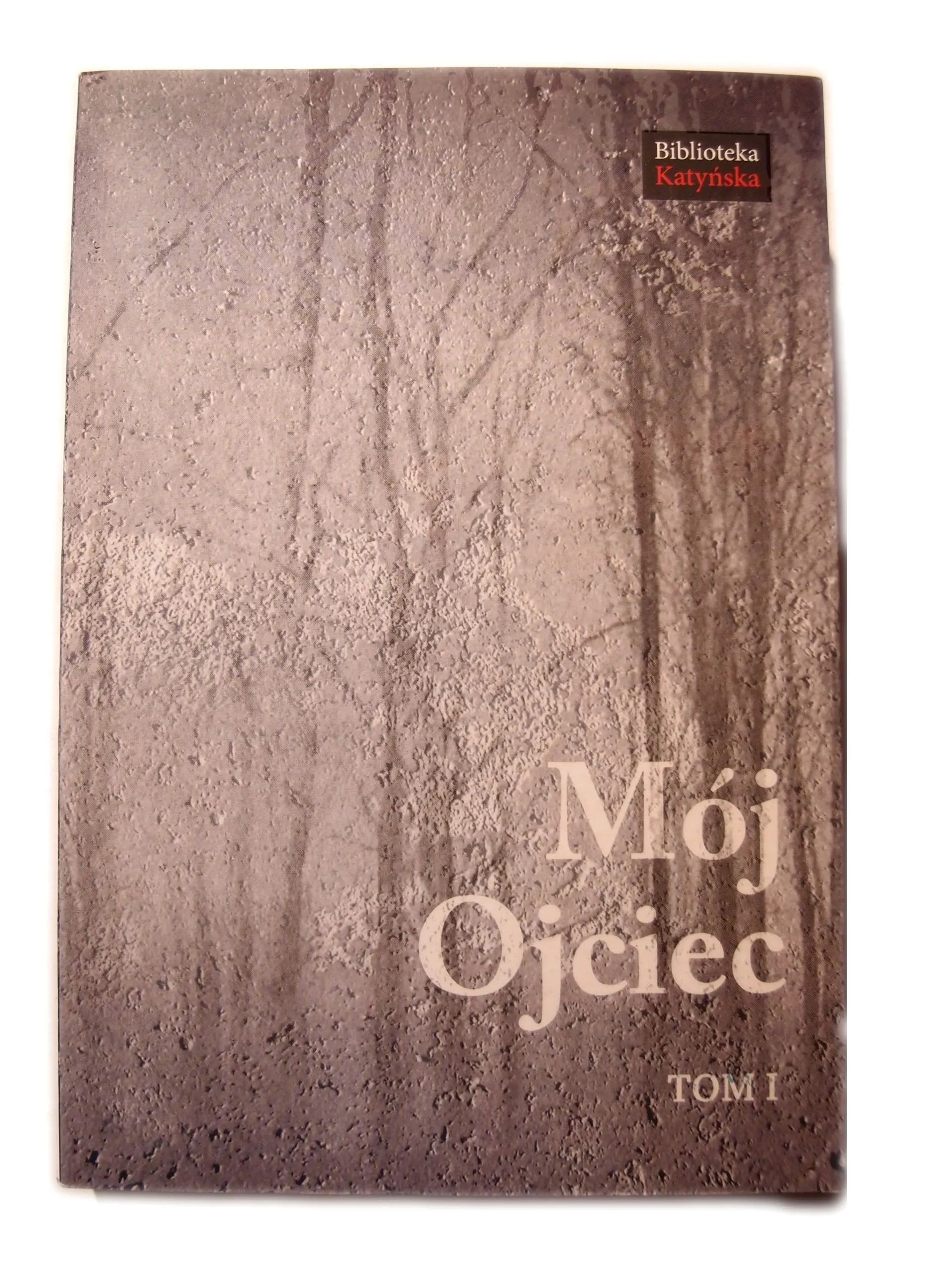 Książka - Mój ojciec. Tom 1