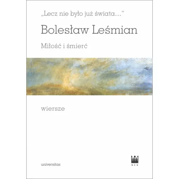 Książka - Bolesław Leśmian. Miłość i śmierć. Wiersze
