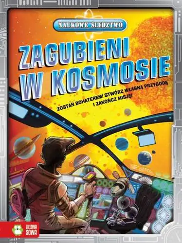 Książka - Zagubieni w kosmosie. Naukowe śledztwo