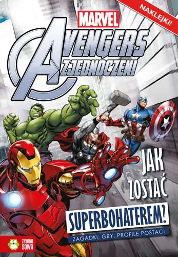 Książka - Jak zostać superbohaterem. Avengers