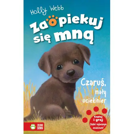 Czaruś, mały uciekinier. Zaopiekuj się mną. Tom 4