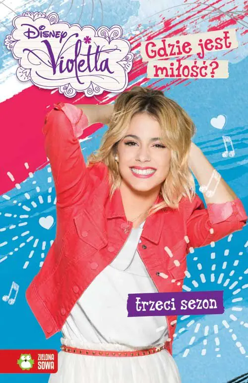 Książka - Violetta. Gdzie jest miłość?