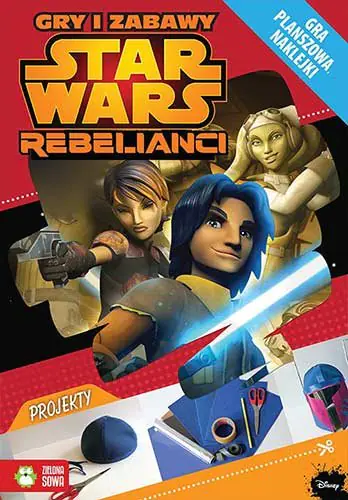 Książka - Star Wars. Rebelianci. Gry i zabawy