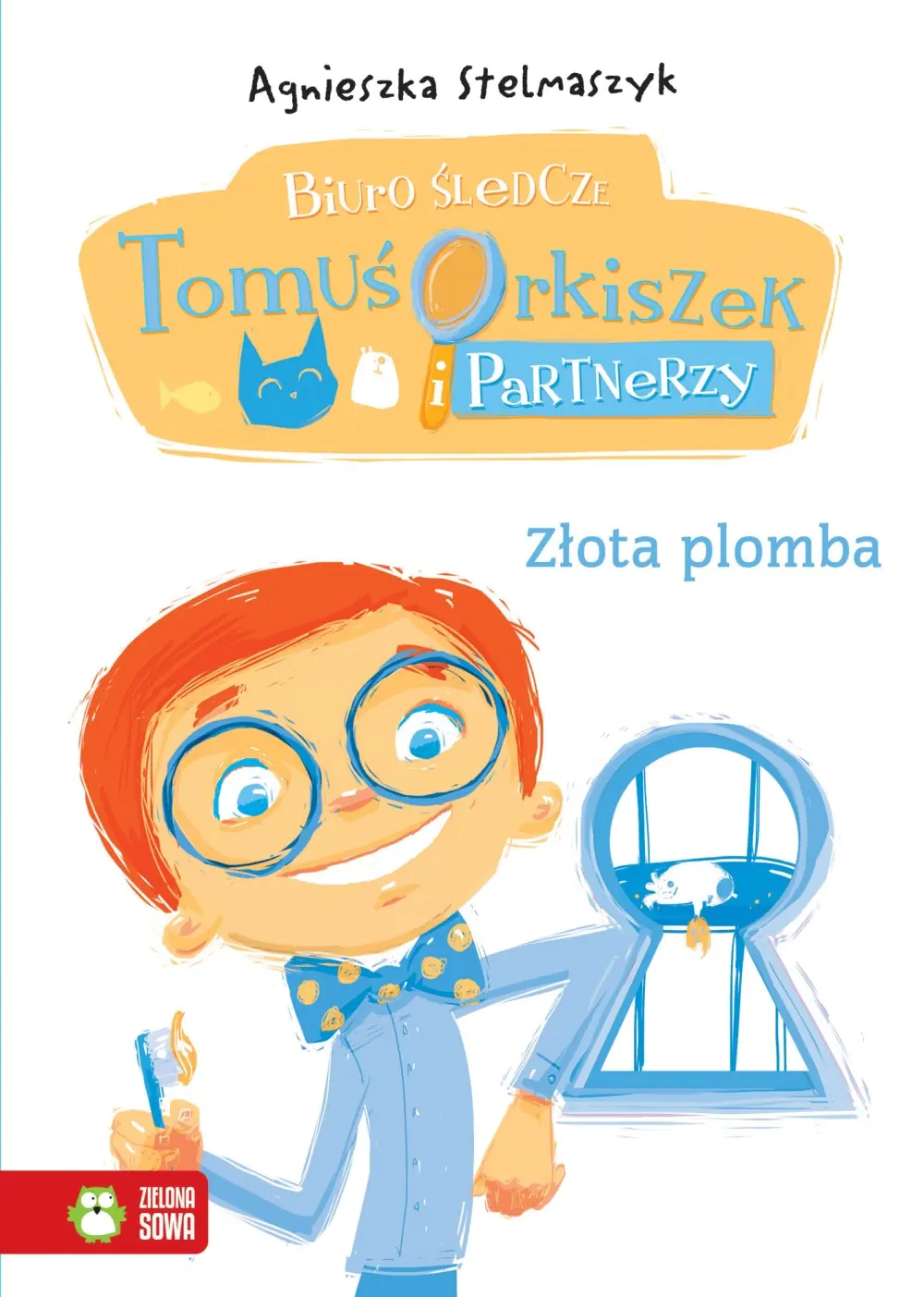 Książka - Złota plomba. Biuro śledcze .Tomuś Orkiszek i Partnerzy. Tom 7
