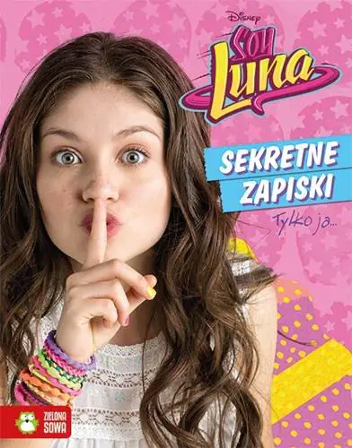 Książka - Soy Luna. Sekretne zapiski