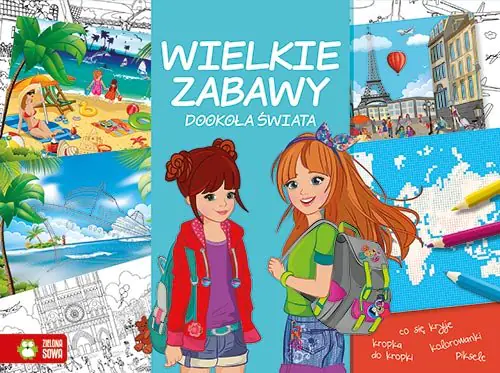 Książka - Wielkie zabawy. Dookoła świata