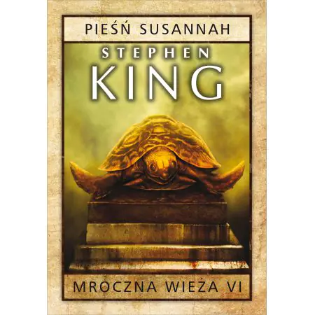 Pieśń Susannah. Mroczna wieża. Tom 6