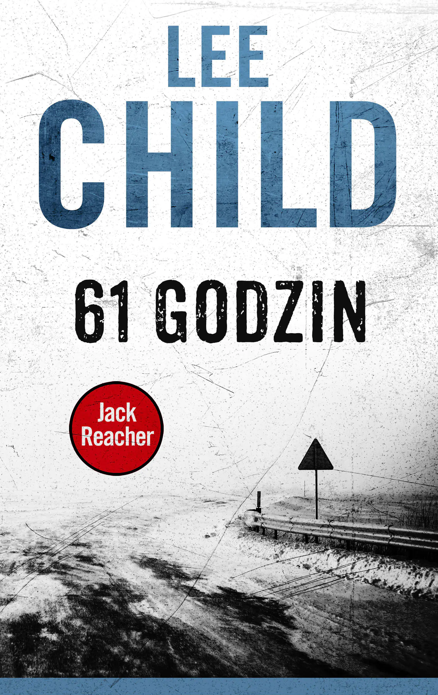 Książka - 61 godzin. Jack Reacher. Tom 14