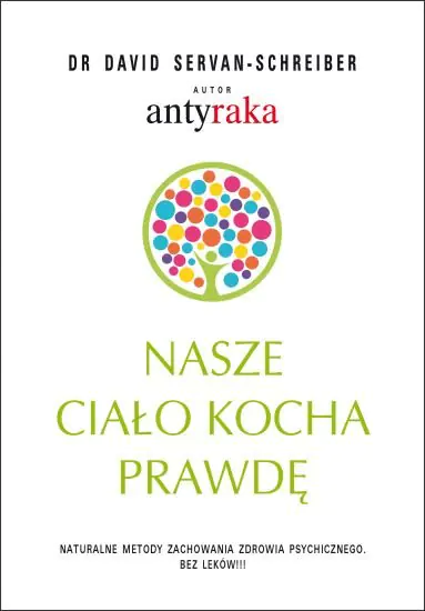Książka - Nasze ciało kocha prawdę