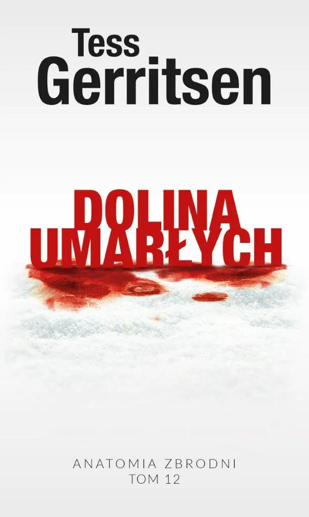 Książka - Dolina umarłych. Anatomia zbrodni. Tom 12