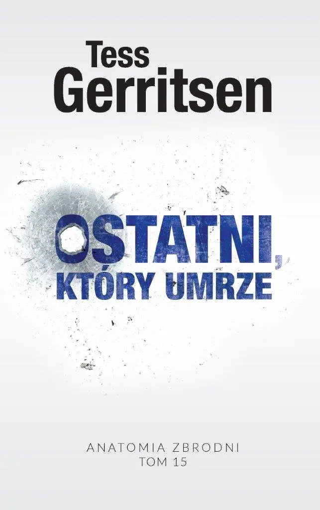 Książka - Ostatni, który umrze. Tom 15