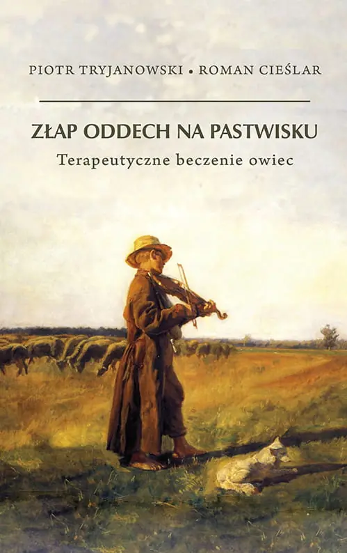 Książka - Złap oddech na pastwisku. Terapeutyczne beczenie owiec