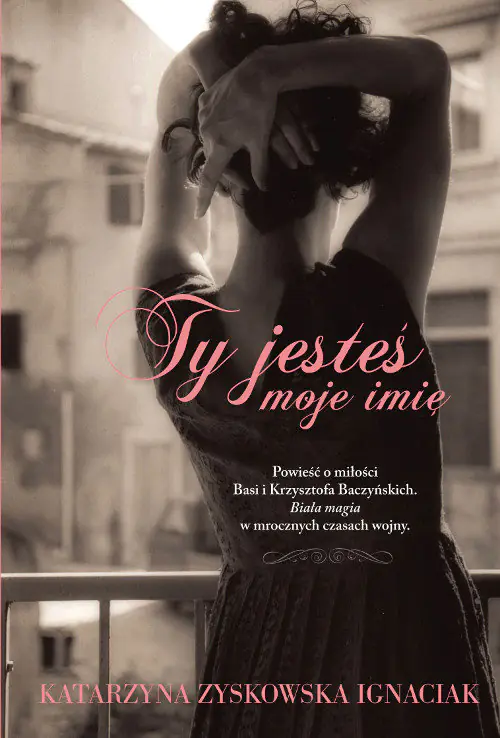 Książka - Ty jesteś moje imię