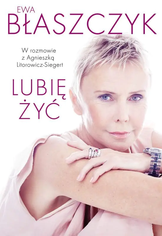 Książka - Ewa Błaszczyk. Lubię żyć