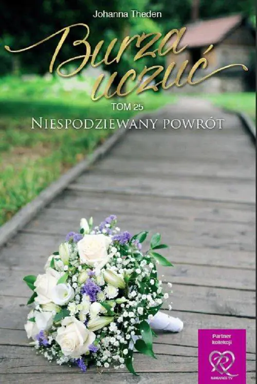 Książka - Niespodziewany powrót. Burza uczuć. Tom 25