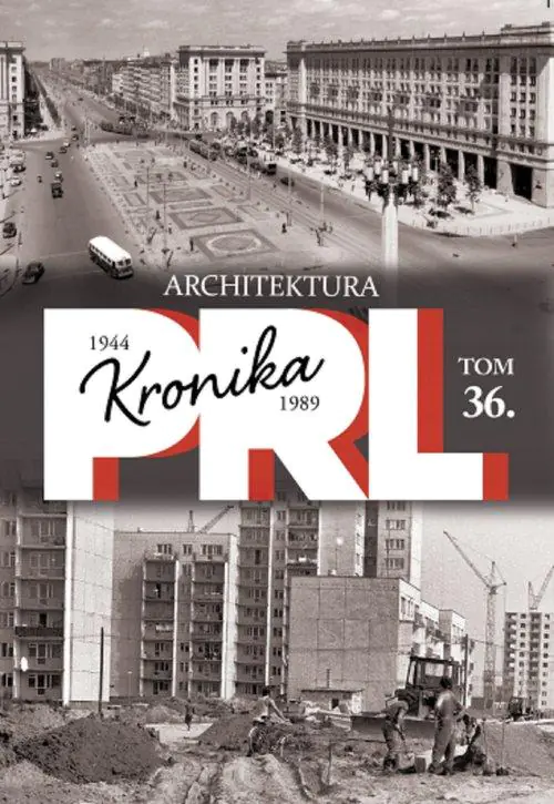 Książka - Kronika PRL 1944-1989 Tom 36 Architektura