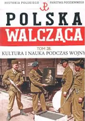 Książka - kultura i nauka podczas wojny