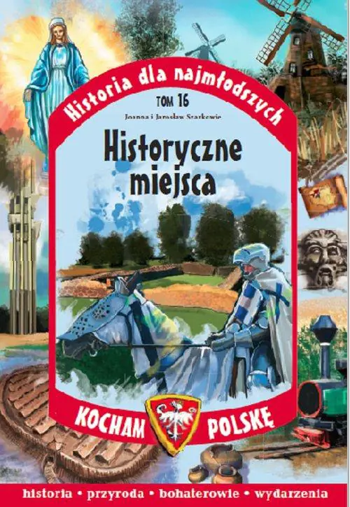 Książka - Historyczne miejsca - Szarko Joanna, Szarko Jarosław