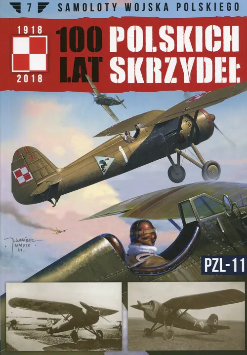 Książka - 100 lat Polskich Skrzydeł 7 PZL-11