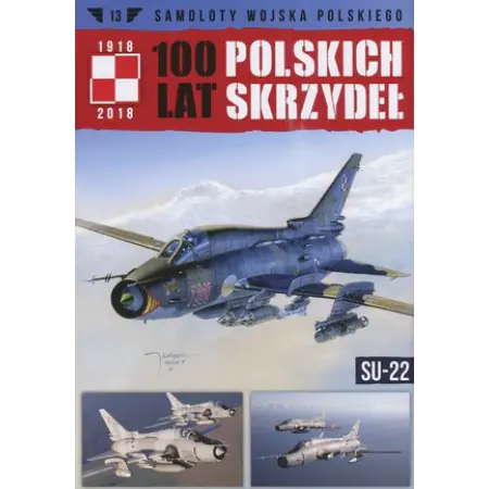Książka - 100 lat polskich skrzydeł Tom 13
