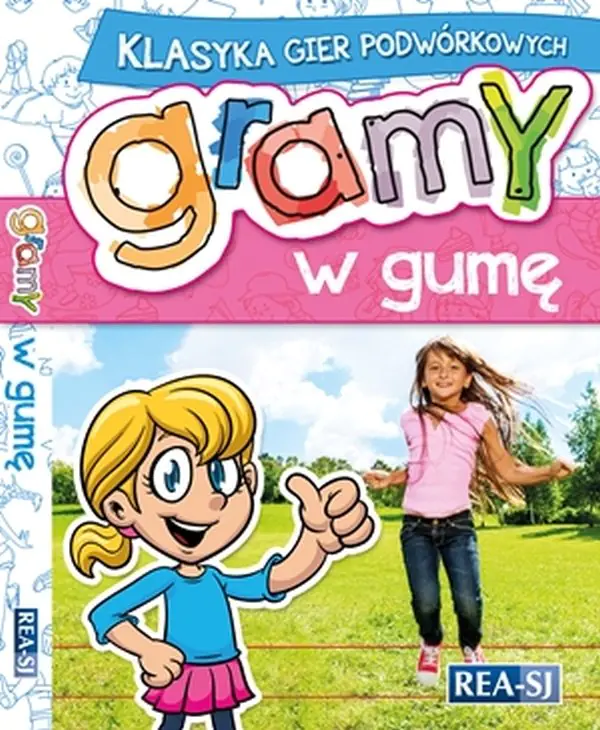 Książka - Klasyczne gry podwórkowe. Gry w gumę