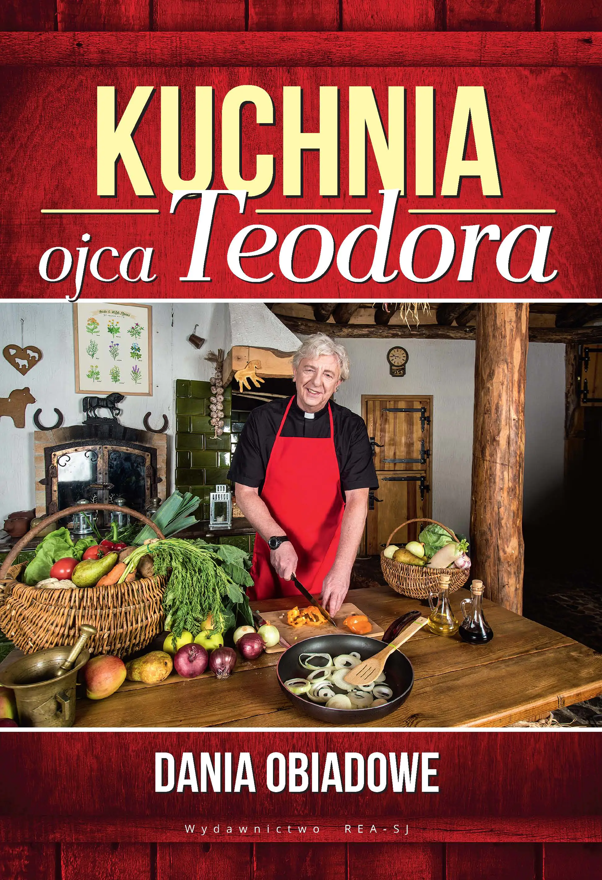 Książka - Kuchnia ojca Teodora. Dania obiadowe