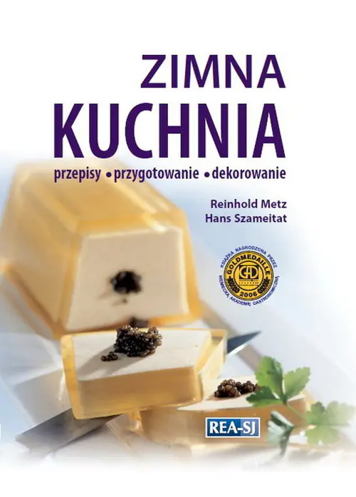Książka - Zimna kuchnia. Przepisy, przygotowanie, dekorowanie