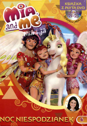 Książka - Mia and Me Noc niespodzianek Tom 6 Książka + DVD