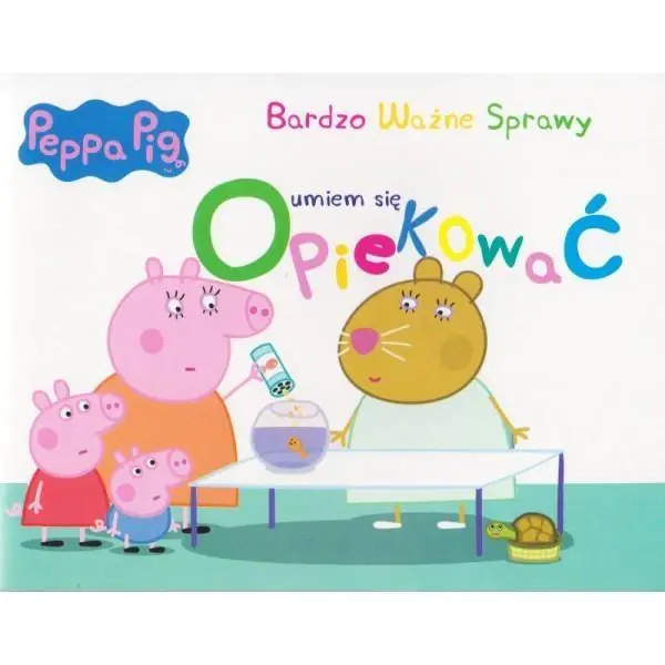 Książka - Peppa Pig Bardzo ważne sprawy Umiem się opiekować