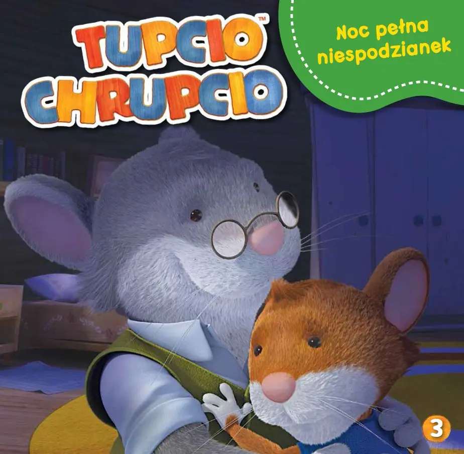 Książka - Noc pełna niespodzianek Tupcio Chrupcio Tom 3
