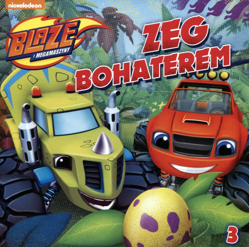 Książka - Blaze i megamaszyny nr 3. Zeg bohaterem