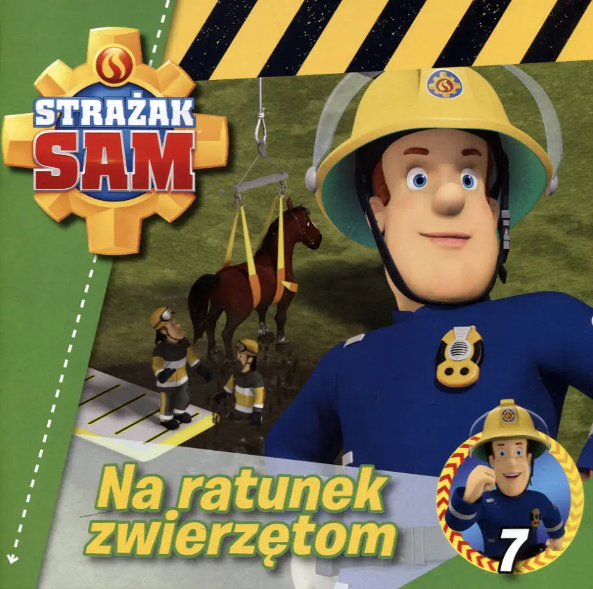 Książka - Strażak Sam 7. Na ratunek zwierzętom