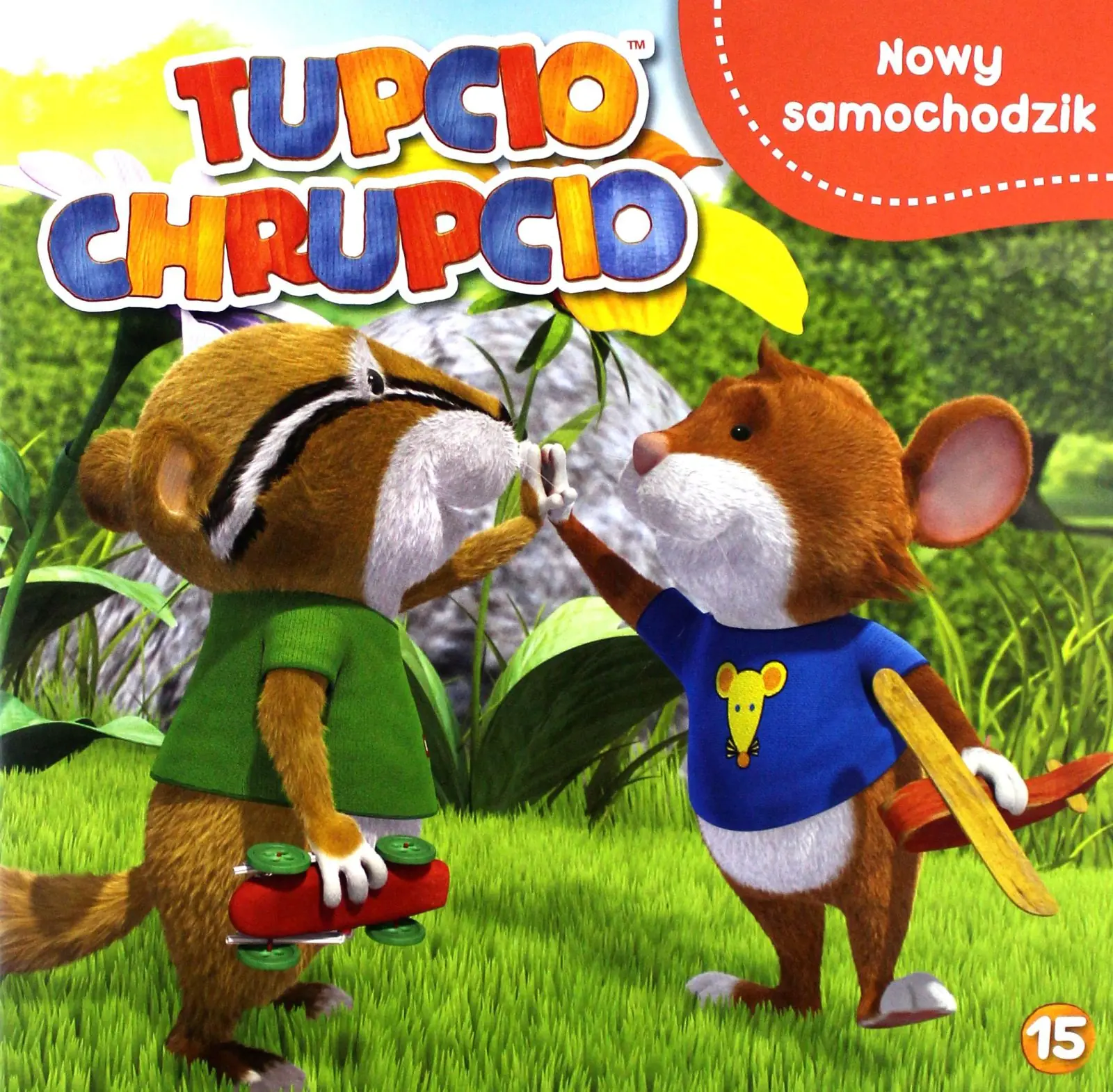 Książka - Tupcio Chrupcio 15 Nowy samochodzik