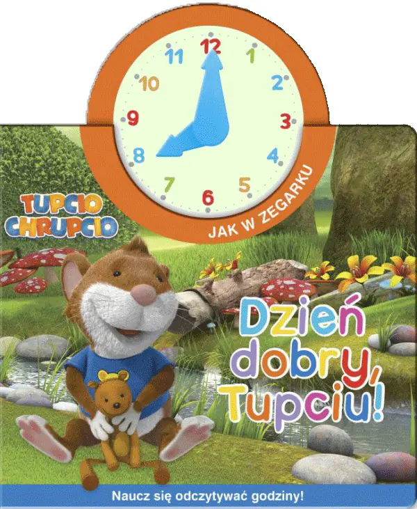 Książka - Dzień dobry tupciu Tupcio Chrupcio
