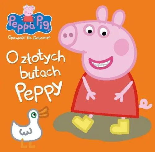 Książka - O złotych butach peppy Świnka Peppa opowieści na dobranoc
