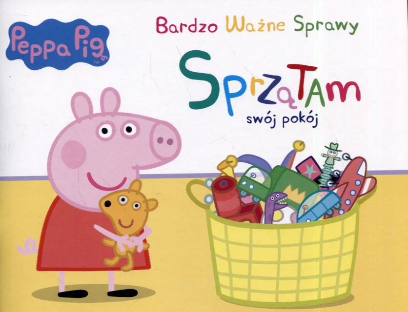 Książka - Świnka Peppa. Bardzo Ważne...- Sprzątam Swój Pokój