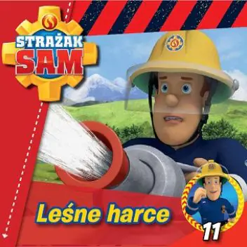 Książka - Strażak Sam Tom 11 Leśne harce