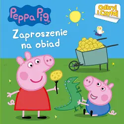 Książka - Peppa Pig Zaproszenie na obiad Odkryj i czytaj