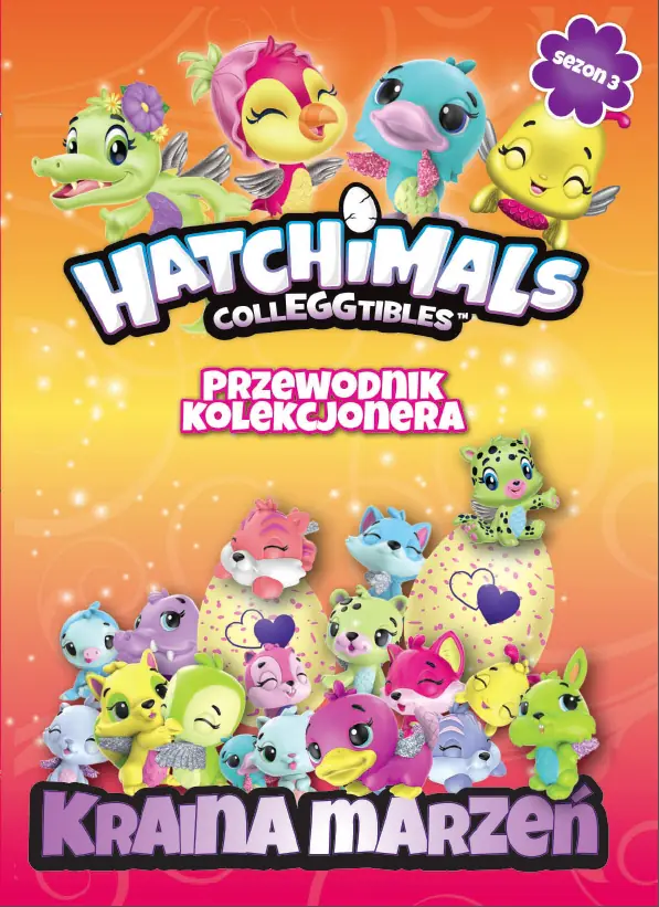 Książka - Hatchimals Przewodnik Kolekcjonera