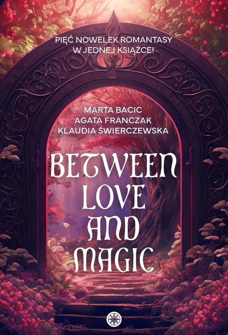 Książka - Between Love and Magic