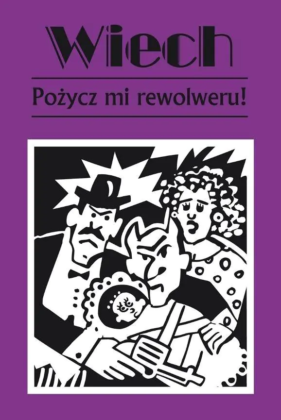 Książka - Pożycz mi rewolweru!